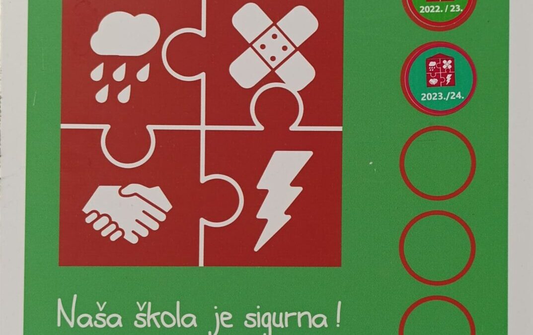 TREĆA OZNAKA HRVATSKOGA CRVENOG KRIŽA „SIGURNIJE ŠKOLE I VRTIĆI“ STIGLA U NAŠU ŠKOLU!